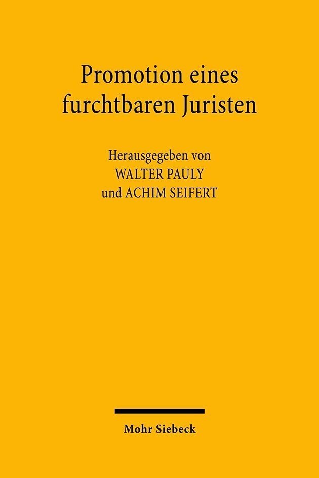 The front cover of the book on Roland Freisler, which was published in May 2020 by the legal scholars Walter Pauly and Achim Seifert from the University of Jena.