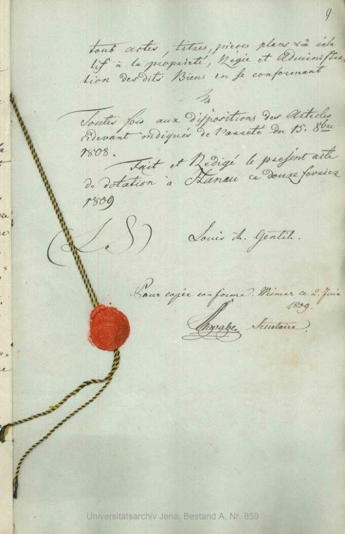 Im Universitätsarchiv befindet sich dieses Dekret des kaiserlichen Domaineninspektors Louis Alexandre Gentil vom 12. Februar 1809, das der Universität die Schenkung des »Lindenstücks« durch Napoleon mitteilt und die näheren Modalitäten bestimmt.